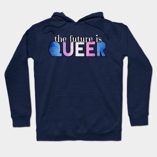 The Future is Queer - trans Hoodie